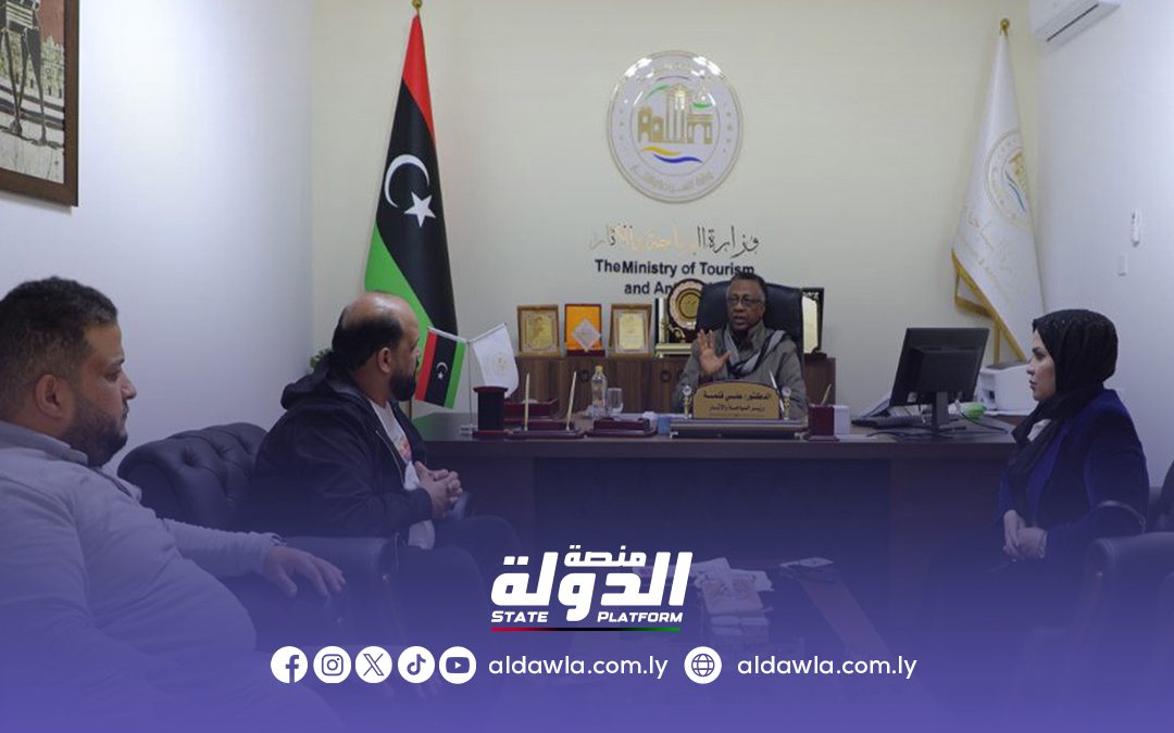 وزير السياحة والآثار يبحث تطوير الاستثمار السياحي في ليبيا بالتعاون مع القطاع الخاص